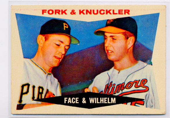 1960 Topps #115 Fork and Knuckler/Roy Face/Hoyt Wilhelm