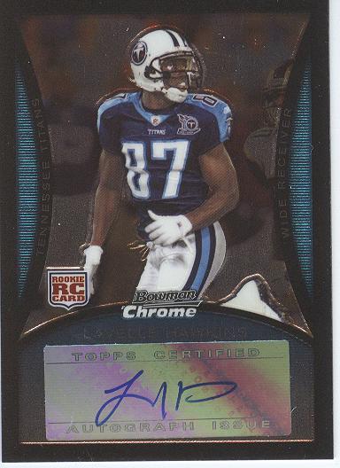 2008 Bowman Chrome Rookie Autographs #BC99 Lavelle Hawkins G