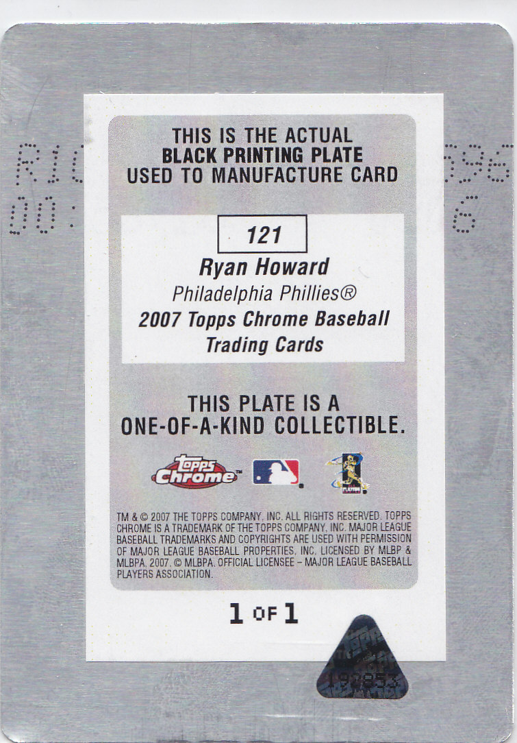 2007 Topps Chrome Printing Plates Black #121 Ryan Howard