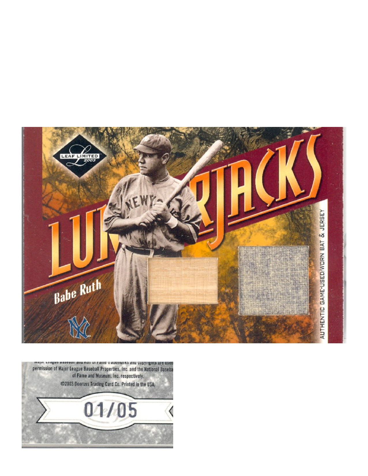 2003 Leaf Limited Lumberjacks Bat-Jersey #1 Babe Ruth/5