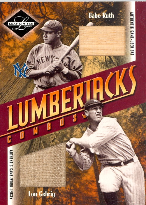 2003 Leaf Limited Lumberjacks Bat-Jersey #45B Babe Ruth Bat/Lou Gehrig Jsy/5