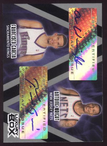 2005-06 Topps Luxury Box One-on-One Autographs Dual #GW Francisco Garcia/Antoine Wright