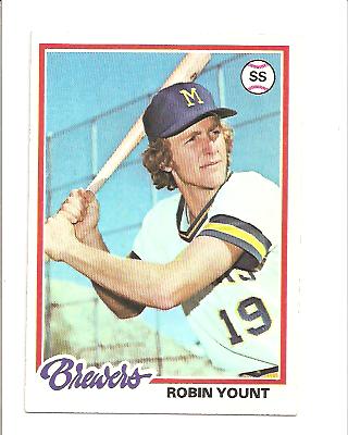 1978 Topps #173 Robin Yount UER/(Played for Newark/in 1973, not 1971)