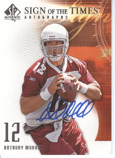 2008 SP Authentic Sign of the Times #SOTAM Anthony Morelli