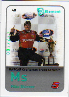 2009 Element Radioactive #48 Mike Skinner CWTS