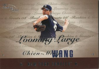 2003 Fleer Rookies and Greats Looming Large Rare #CW Chien-Ming Wang