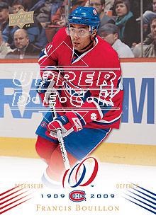 2008-09 Upper Deck Montreal Canadiens Centennial #125 Francis Bouillon