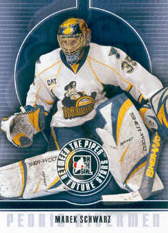 2008-09 Between The Pipes #32 Marek Schwarz