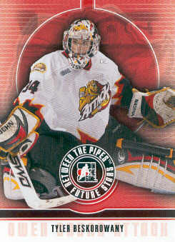 2008-09 Between The Pipes #49 Tyler Beskorowany