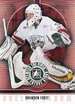 2008-09 Between The Pipes #54 Brandon Foote