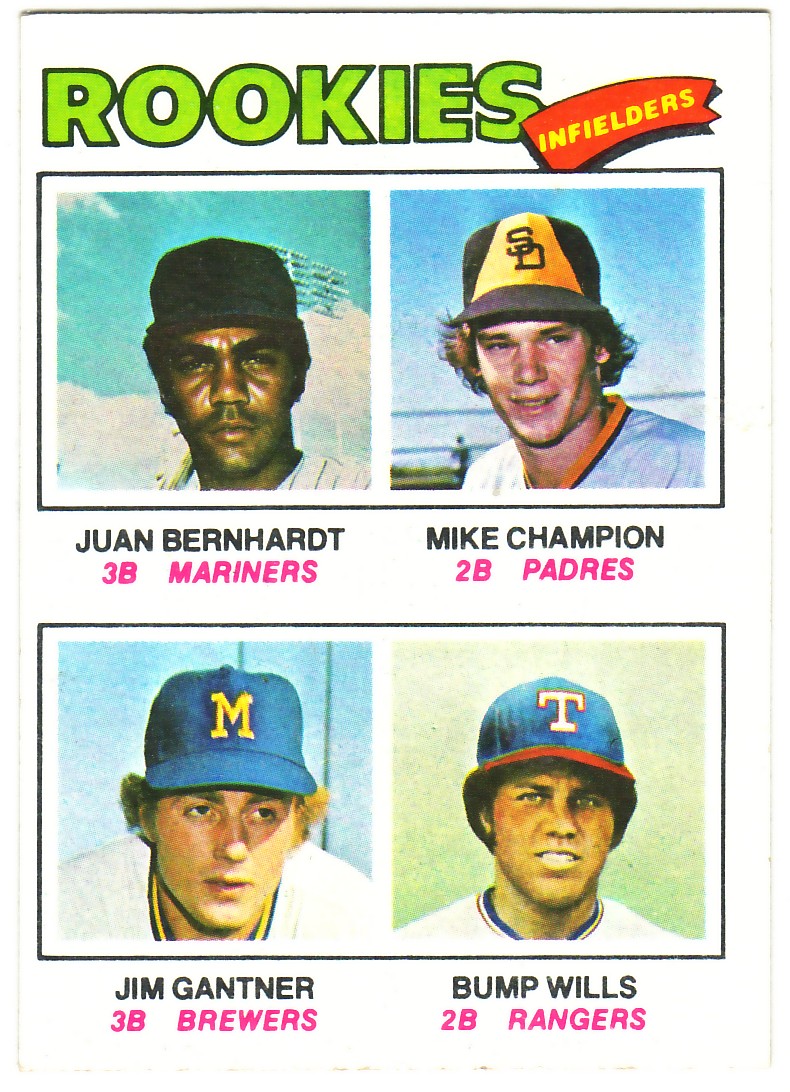1977 Topps #494 Rookie Infielders/Juan Bernhardt RC/Mike Champion RC/Jim Gantner RC/Bump Wills RC