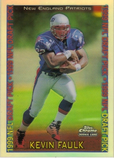 1999 Topps Chrome Refractors #140 Kevin Faulk
