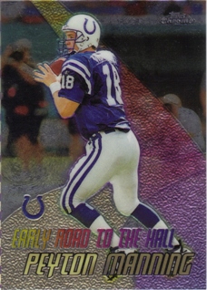 1999 Topps Chrome Hall of Fame #H20 Peyton Manning