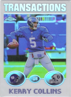 2004 Topps Chrome Refractors #23 Kerry Collins