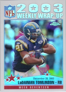 2004 Topps Chrome Refractors #162 LaDainian Tomlinson WW