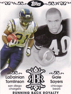 2007 Topps Running Back Royalty #TSA LaDainian Tomlinson/Gale Sayers