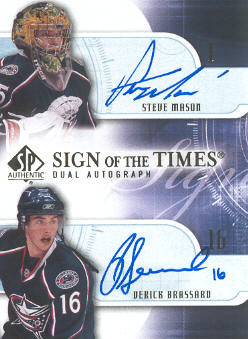 2008-09 SP Authentic Sign of the Times Duals #ST2BM Steve Mason/Derick Brassard