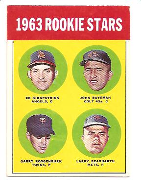1963 Topps #386 Rookie Stars/Ed Kirkpatrick RC/John Bateman RC /Larry Bearnarth RC/Garry Roggenburk RC