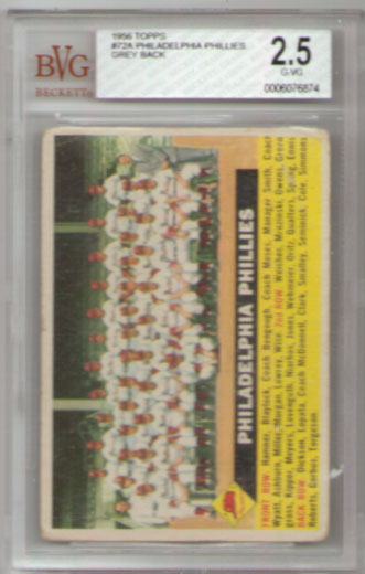 1956 Topps #72A Philadelphia Phillies Team Card Grey Back BVG 2.5!