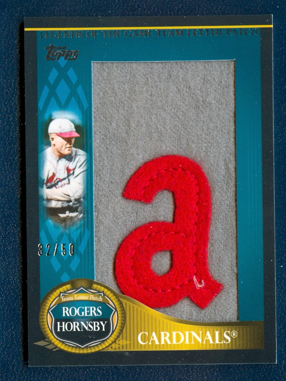 2009 Topps Update Legends of the Game Team Name Letter Patch #RH Rogers Hornsby/50 */Letters spell Cardinals (each letter serial #'d/50)