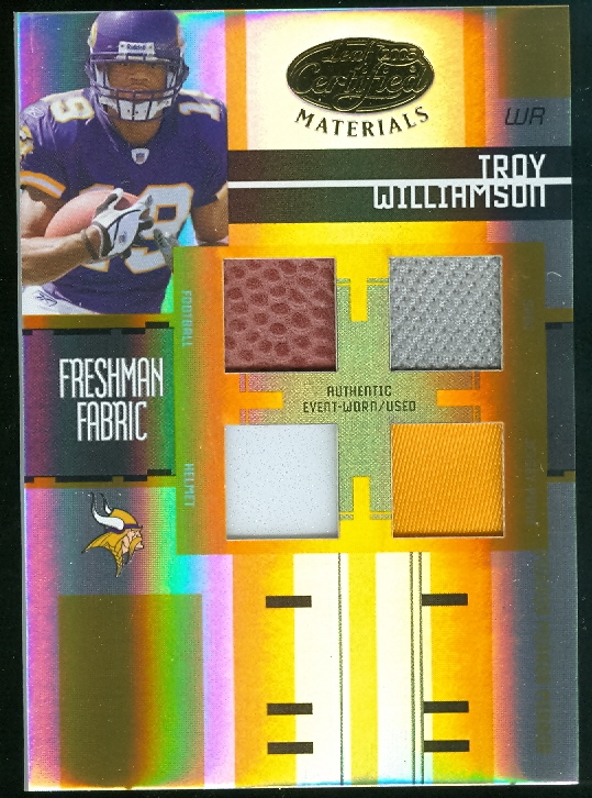 2005 Leaf Certified Materials Mirror Gold Materials #227 Troy Williamson