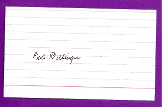 Bob Dillinger Auto 3x5 index card Autograph Played 1946-51 Browns, Athletics, Pirates, White Sox (NC62) 