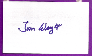 Tom Wright Auto 3x5 index card Autograph Played 1948-56 Boston Red Sox, St. Louis Browns, Chicago White Sox, Washington Senators (NC129)
