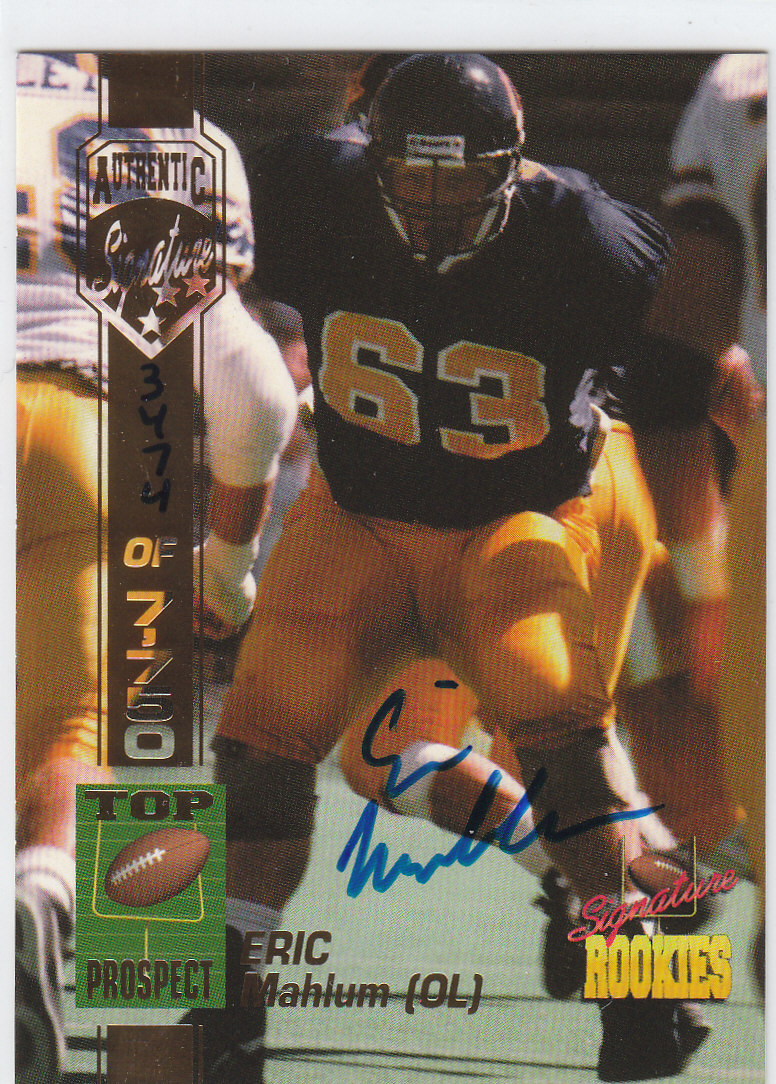 1994 Signature Rookies Autographs #33 Eric Mahlum