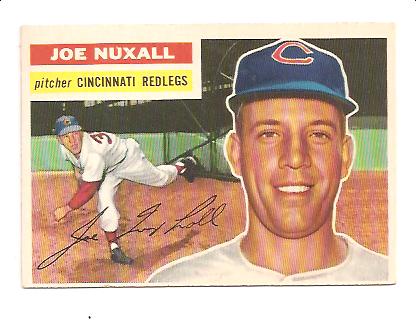 1956 Topps #218 Joe Nuxhall UER (Misspelled Nuxall)
