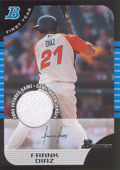 2005 Bowman Draft Futures Game Jersey Relics #149 Frank Diaz