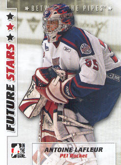 2007-08 Between The Pipes #4 Antoine Lafleur