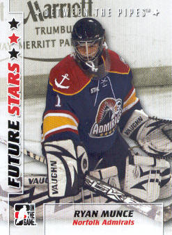 2007-08 Between The Pipes #46 Ryan Munce