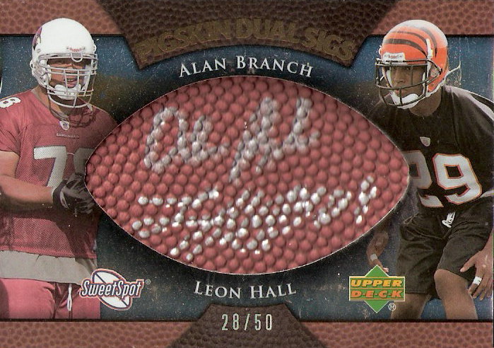 2007 Sweet Spot Pigskin Signatures Dual #AL Alan Branch/Leon Hall