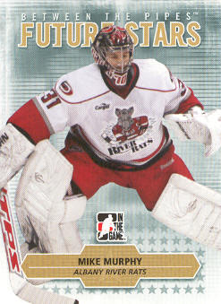 2009-10 Between The Pipes #26 Mike Murphy