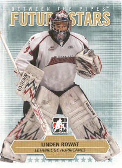 2009-10 Between The Pipes #41 Linden Rowat