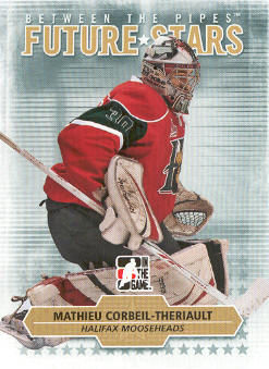 2009-10 Between The Pipes #52 Mathieu Corbeil-Theriault