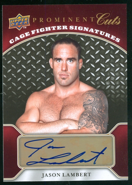 2009 Upper Deck Prominent Cuts Cage Fighter Signatures #CFSJL Jason Lambert