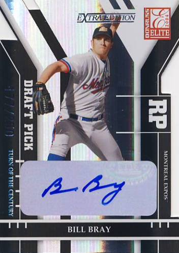 2004 Donruss Elite Extra Edition Signature Turn of the Century #293 Bill Bray DP/250