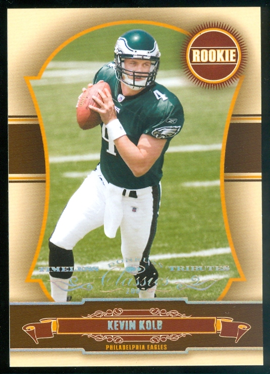 2007 Donruss Classics Timeless Tributes Bronze #153 Kevin Kolb