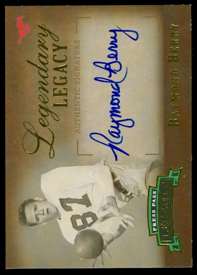 2007 Press Pass Legends Legendary Legacy Autographs Gold #RB Raymond Berry/345*