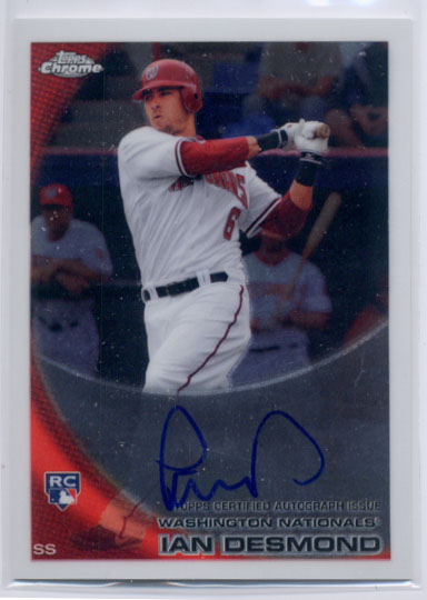 2010 Topps Chrome Rookie Autographs #205 Ian Desmond