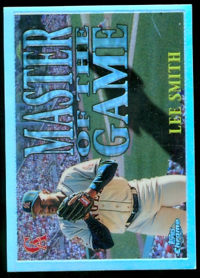 1996 Topps Chrome Masters of the Game Refractors #8 Lee Smith