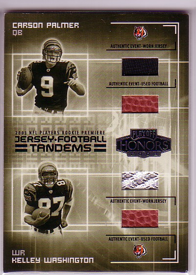 2003 Playoff Honors Jersey and Football Tandems #JFT1 Carson Palmer/Kelley Washington