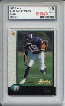 1998 Bowman #182 Randy Moss RC Graded Pro Mint+ 9.5