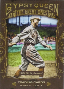 2011 Topps Gypsy Queen Great Ones #GO7 George Sisler