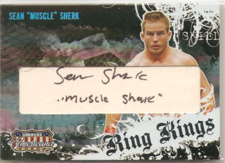 2008 Americana II Ring Kings Signature Directors Cut #SS Sean Sherk/100