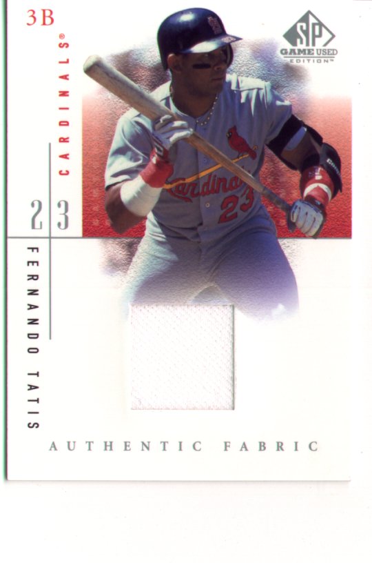 2001 SP Game Used Edition Jersey #FTa, Ferando Tatis, mint $25.00
