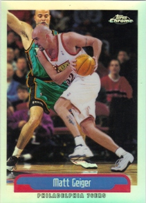 1999-00 Topps Chrome Refractors #126 Matt Geiger