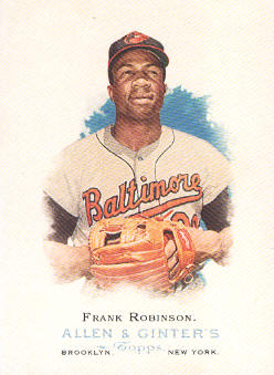 2006 Topps Allen and Ginter #267 Frank Robinson