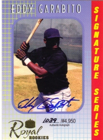 2000 Royal Rookies Autographs #2 Eddy Garabito